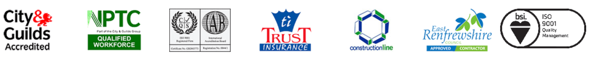 A row of trade accreditation logos including City & Guilds, NPTC, ISO 9001, Trust Insurance, Constructionline, East Renfrewshire Council, and BSI.